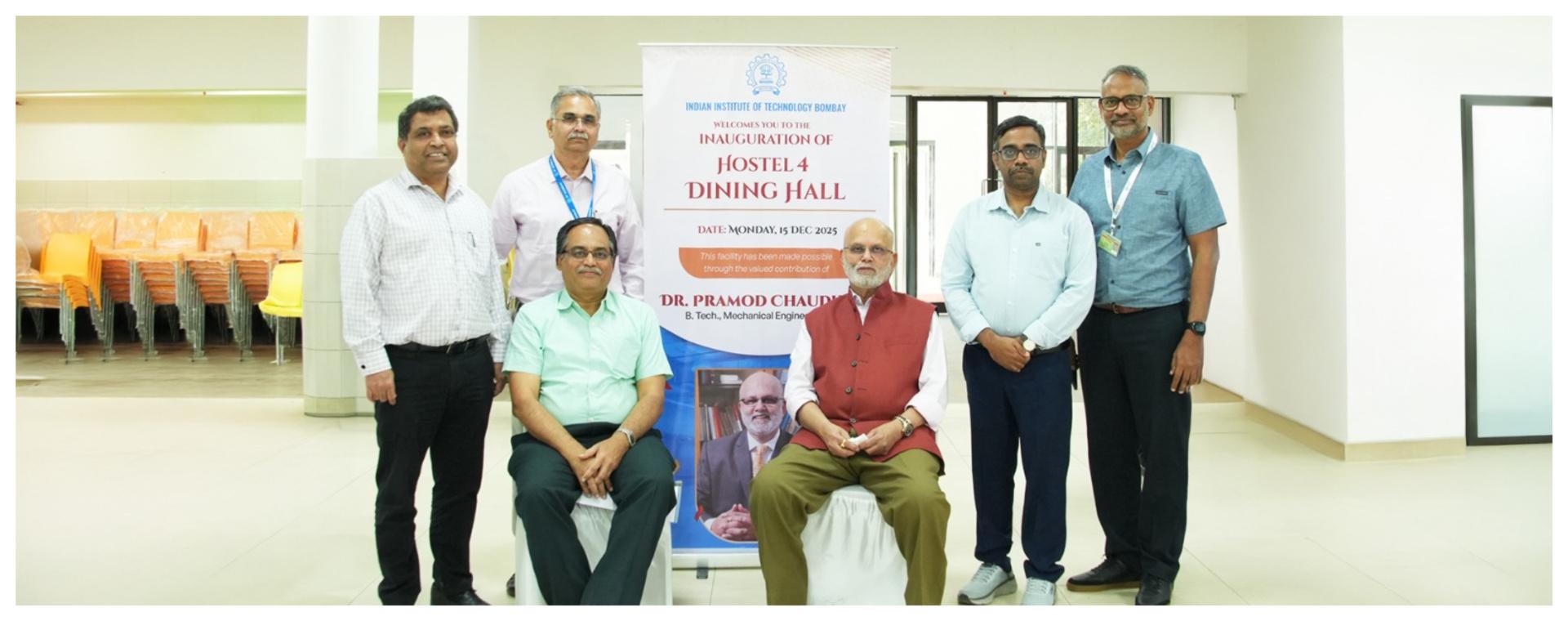 IIT Bombay Names Newly Reconstructed Hostel 4 Dining Hall, the Institute's Largest Dining Facility, in Honour of Distinguished Alumnus Dr. Pramod Chaudhari