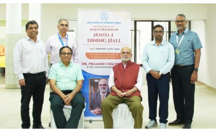 IIT Bombay Names Newly Reconstructed Hostel 4 Dining Hall, the Institute's Largest Dining Facility, in Honour of Distinguished Alumnus Dr. Pramod Chaudhari